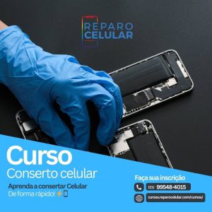 3 - Cursos de Reparos de Celular - 2025